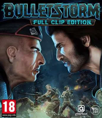 Bulletstorm Full Clip Edition