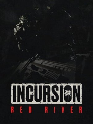 Incursion Red River