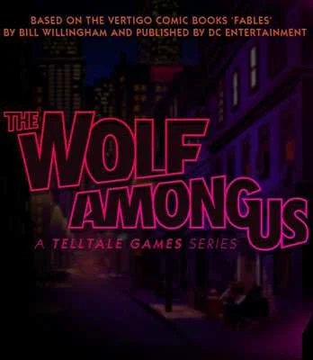 The Wolf Among Us Complete First Season